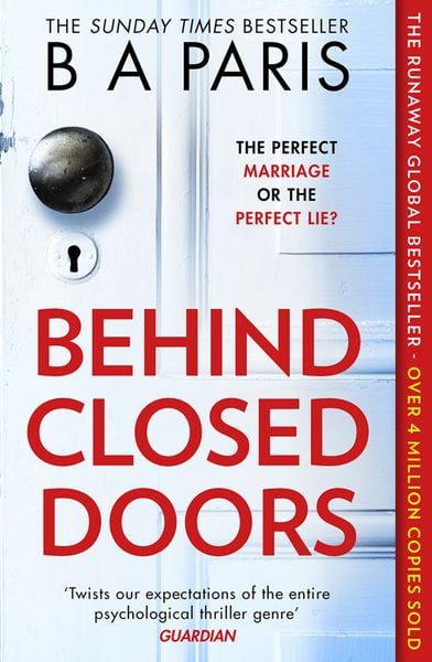 Behind Closed Doors, Taschenbuch von B. A. Paris, HarperCollins, 9781848454125