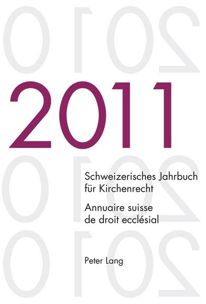 Produktbild: Schweizerisches Jahrbuch f&uuml;r Kirchenrecht. Band 16 (2011)- Annuaire suisse de droit eccl&eacute;sial. Volume 16 (2011)