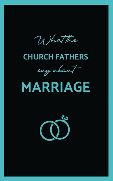 Produktbild: What the Church Fathers Say about Marriage