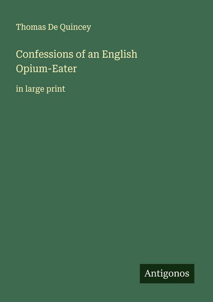 Produktbild: Confessions of an English Opium-Eater