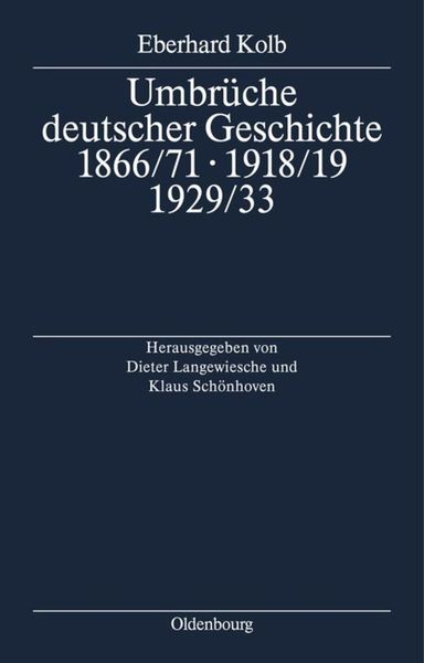 Produktbild: Umbr&uuml;che deutscher Geschichte 1866/71 - 1918/19 - 1929/33
