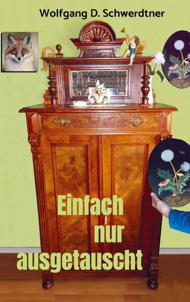 Einfach nur ausgetauscht, Taschenbuch von Wolfgang Dietmar Schwerdtner, Mybestseller, 9789463429573