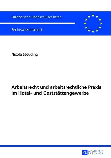 Produktbild: Arbeitsrecht und arbeitsrechtliche Praxis im Hotel- und Gastst&auml;ttengewerbe