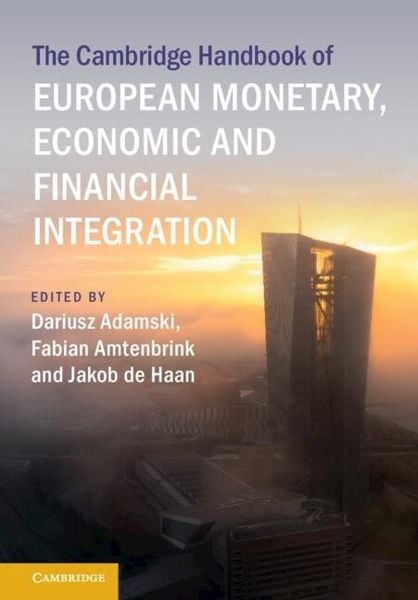 Produktbild: Cambridge Handbook of European Monetary, Economic and Financial Integration