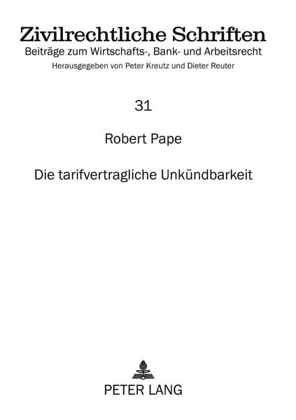 Produktbild: Die tarifvertragliche Unk&uuml;ndbarkeit