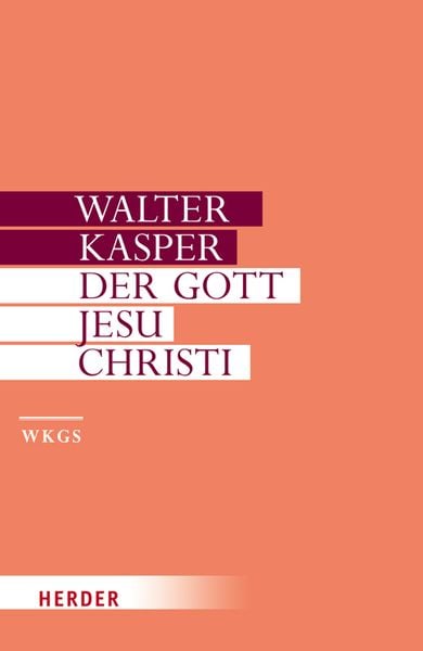 Der Gott Jesu Christi, Gebundene Ausgabe von Walter Kasper, Herder, 978-3-451-29803-5