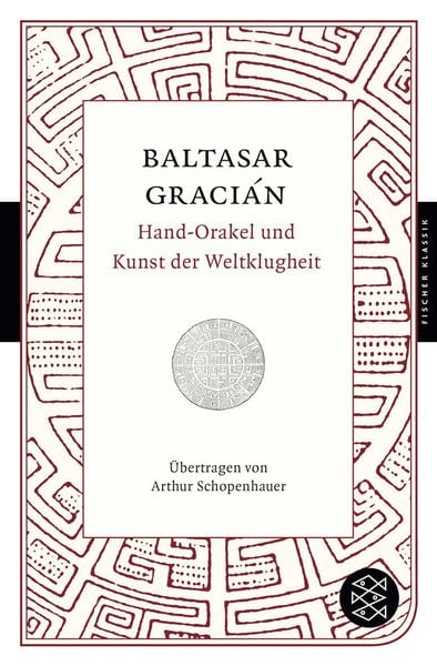 Hand-Orakel und Kunst der Weltklugheit, Taschenbuch von Baltasar Gracián, Fischer Taschenbuch Verlag, 978-3-596-90046-6