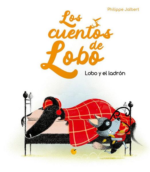 Produktbild: Lobo Y El Ladron (Los Cuentos del Lobo)