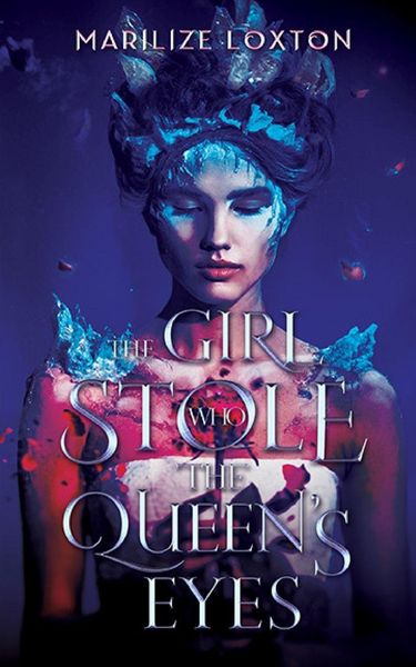 Produktbild: The Girl Who Stole the Queen's Eyes