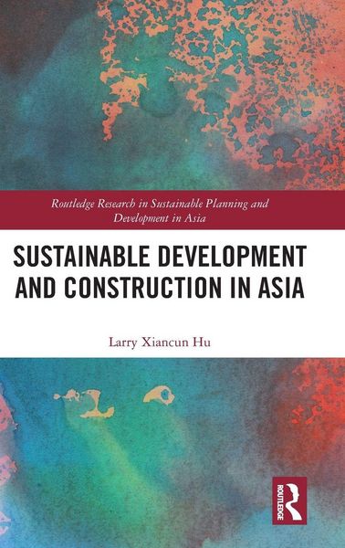 Produktbild: Sustainable Development and Construction in Asia
