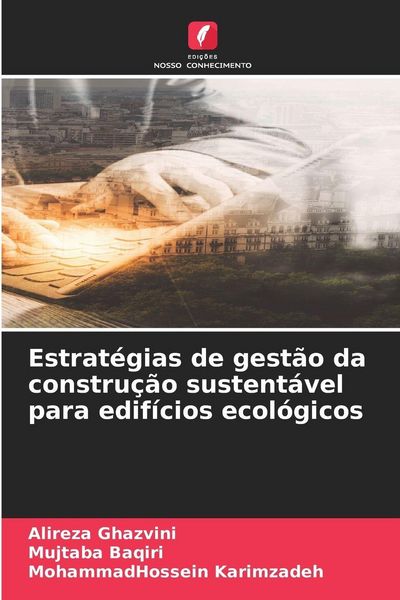 Produktbild: Estrat&eacute;gias de gest&atilde;o da constru&ccedil;&atilde;o sustent&aacute;vel para edif&iacute;cios ecol&oacute;gicos