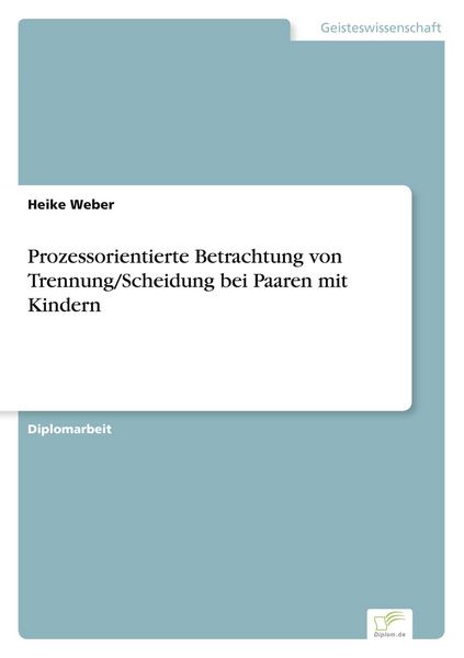Produktbild: Prozessorientierte Betrachtung von Trennung/Scheidung bei Paaren mit Kindern