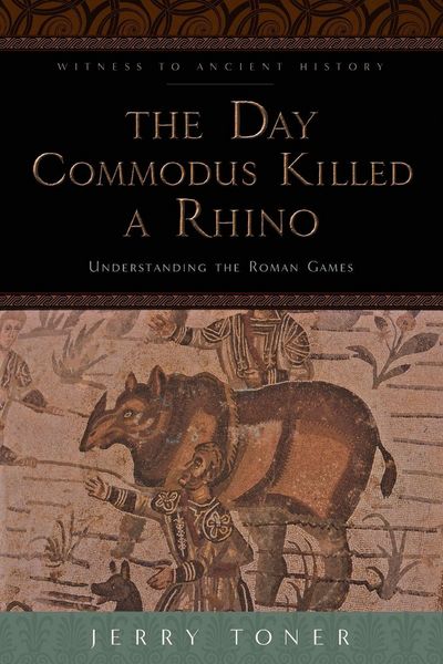 Produktbild: The Day Commodus Killed a Rhino