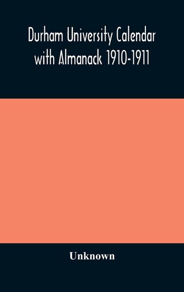 Produktbild: Durham University Calendar With Almanack 1910-1911
