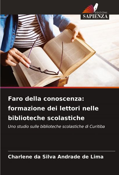 Produktbild: Faro della conoscenza: formazione dei lettori nelle biblioteche scolastiche
