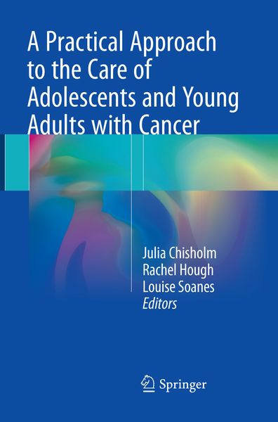 Produktbild: A Practical Approach to the Care of Adolescents and Young Adults with Cancer