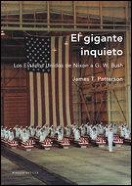 Produktbild: El gigante inquieto : Estados Unidos de Nixon a G.W. Bush