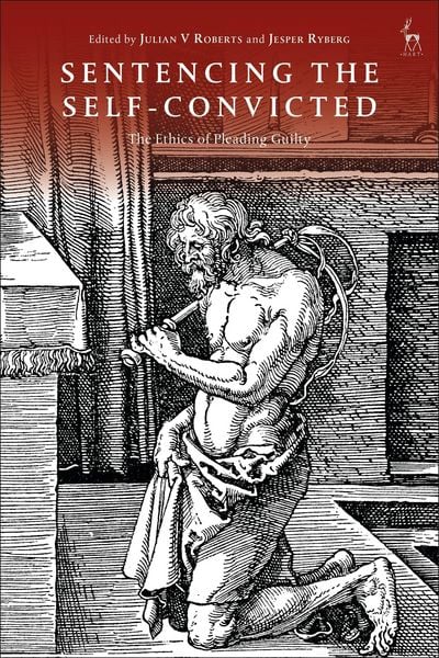 Produktbild: Sentencing the Self-Convicted