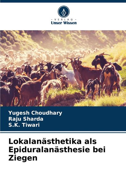 Produktbild: Lokalan&auml;sthetika als Epiduralan&auml;sthesie bei Ziegen