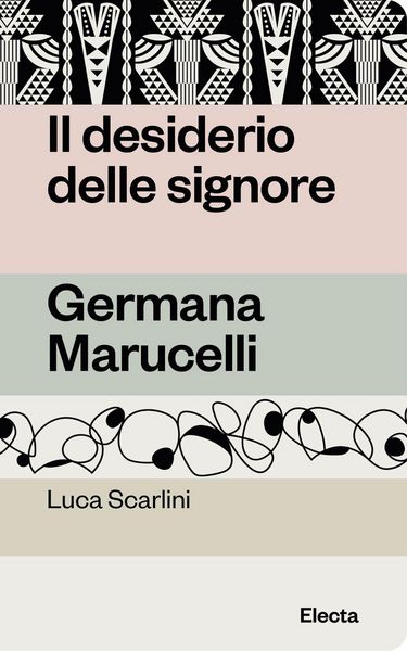 Produktbild: Il desiderio delle signore. Germana Marucelli
