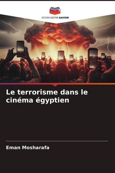 Produktbild: Le terrorisme dans le cin&eacute;ma &eacute;gyptien