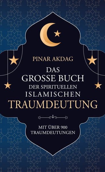 Produktbild: Das gro&szlig;e Buch der spirituellen islamischen Traumdeutung