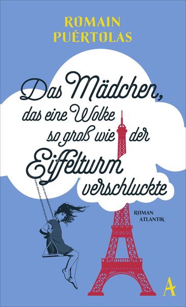 Produktbild: Das M&auml;dchen, das eine Wolke so gro&szlig; wie der Eiffelturm verschluckte