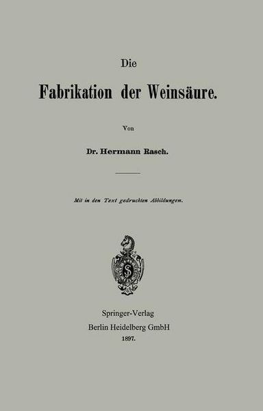 Produktbild: Die Fabrikation der Weins&auml;ure