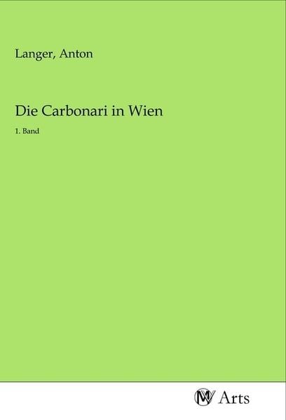 Produktbild: Die Carbonari in Wien