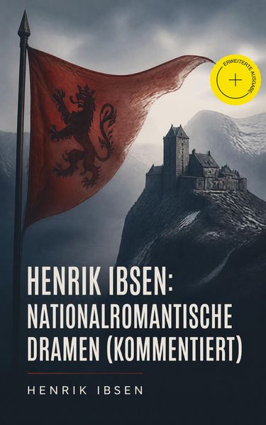Produktbild: Henrik Ibsen: Nationalromantische Dramen