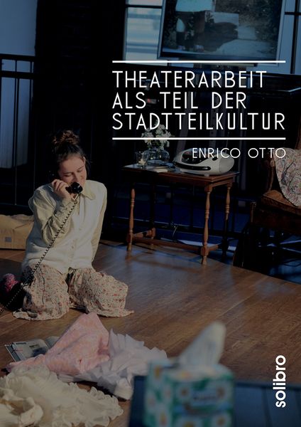 Produktbild: Theaterarbeit als Teil der Stadtteilkultur