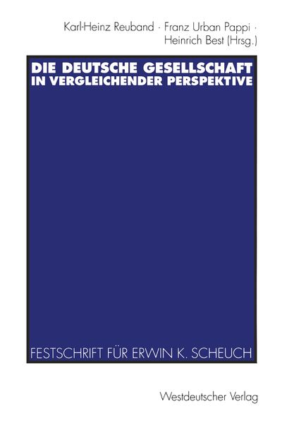 Produktbild: Die deutsche Gesellschaft in vergleichender Perspektive