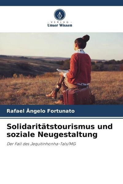 Produktbild: Solidarit&auml;tstourismus und soziale Neugestaltung