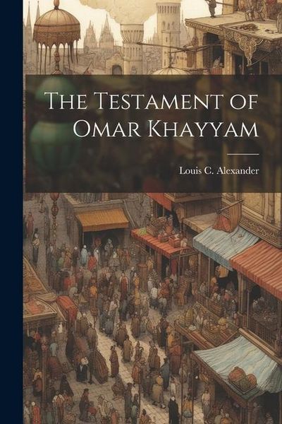 Produktbild: The Testament of Omar Khayyam