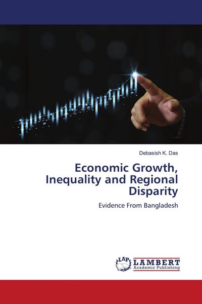Produktbild: Economic Growth, Inequality and Regional Disparity