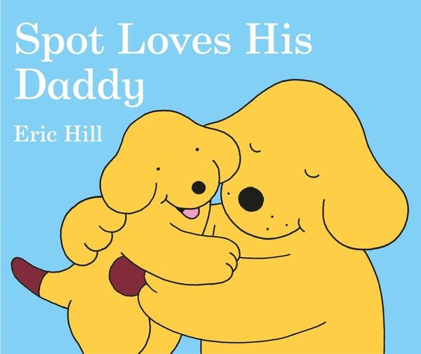 Produktbild: Spot Loves His Daddy