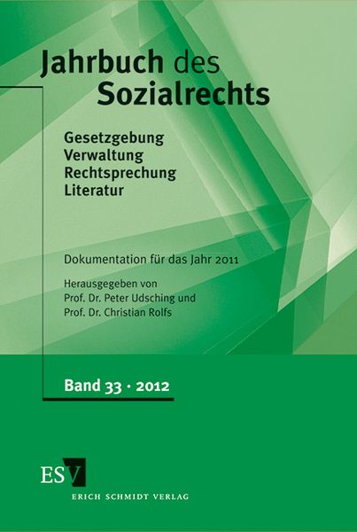 Produktbild: Jahrbuch des Sozialrechts (der Gegenwart). Gesetzgebung - Verwaltung... / Jahrbuch des Sozialrechts - - Dokumentation f&uuml;r das Jahr 2011