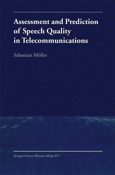 Produktbild: Assessment and Prediction of Speech Quality in Telecommunications