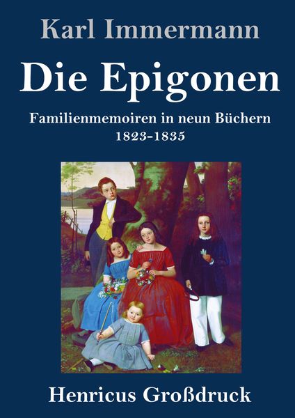 Produktbild: Die Epigonen (Gro&szlig;druck)