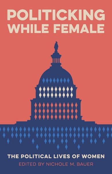 Produktbild: Politicking While Female