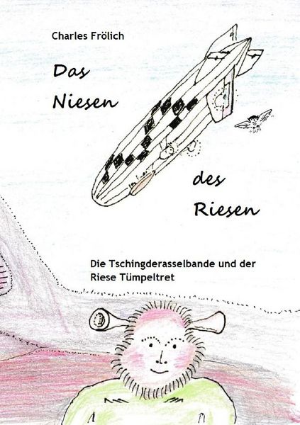 Produktbild: Die Tschingderasselbande / Das Niesen des Riesen