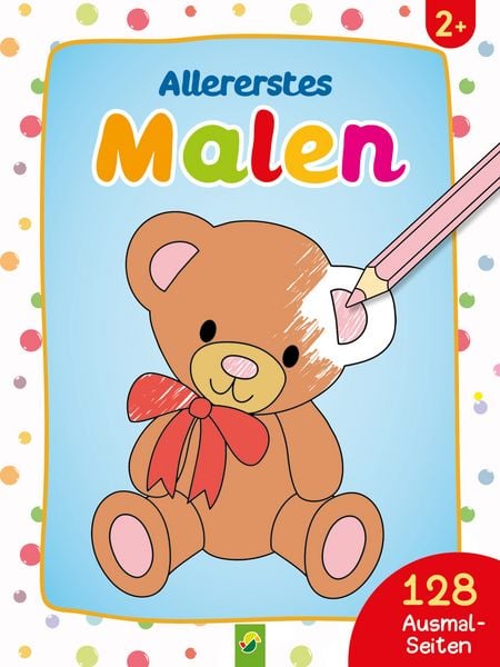 Allererstes Malen, Taschenbuch von Schwager & Steinlein Verlag, Schwager & Steinlein, 978-3-8499-4791-0