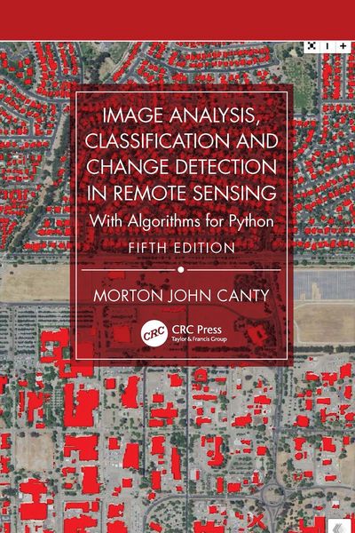 Produktbild: Image Analysis, Classification and Change Detection in Remote Sensing