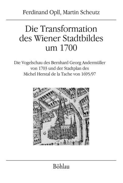 Produktbild: Die Transformation des Wiener Stadtbildes um 1700