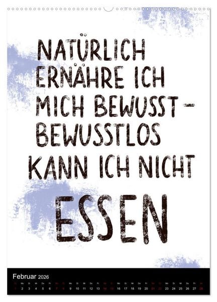 Produktbild: Und bei dir so ...? Witzige Spr&uuml;che gegen die T&uuml;cken des Alltags (hochwertiger Premium Wandkalender 2026 DIN A2 hoch), Kunstdruck in Hochglanz