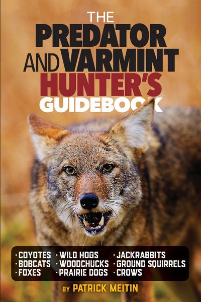 Produktbild: The Predator and Varmint Hunter's Guidebook