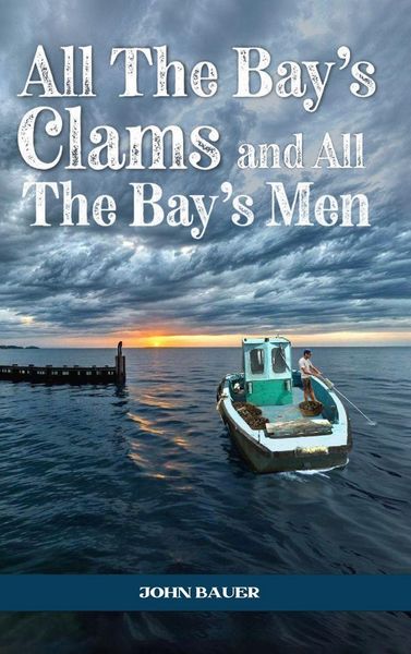 Produktbild: All the Bay's Clams and All the Bay's Men