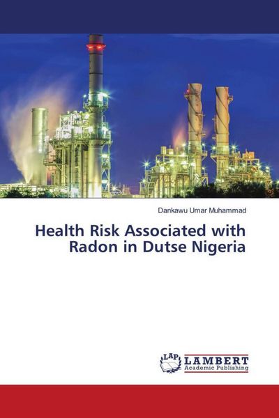 Produktbild: Health Risk Associated with Radon in Dutse Nigeria