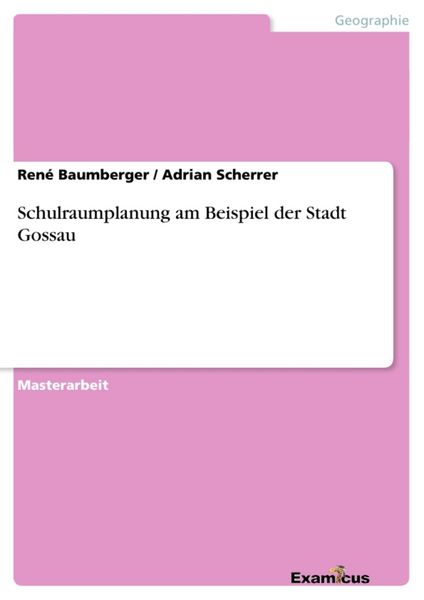 Produktbild: Schulraumplanung am Beispiel der Stadt Gossau