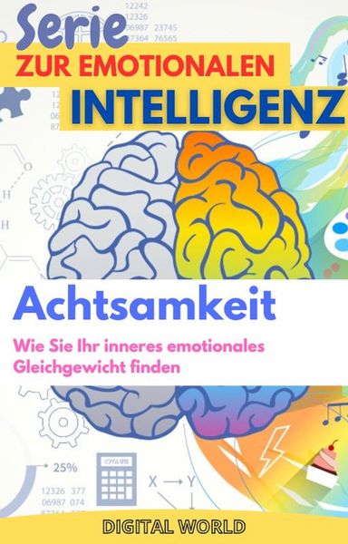 Produktbild: Achtsamkeit - Wie man das innere emotionale Gleichgewicht findet